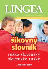 kniha Rusko-slovenský slovensko-ruský šikovný slovník, Lingea 2016
