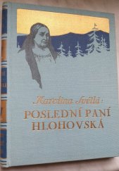 kniha Poslední paní Hlohovská, L. Mazáč 1940