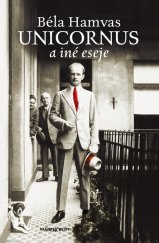 kniha Unicornus a iné eseje, Marenčin PT 2019