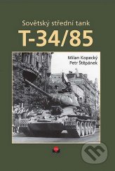 kniha Sovětský střední tank T-34/85, Magnet Press 2015