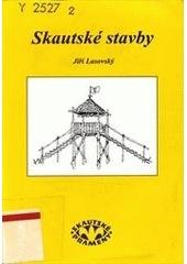 kniha Skautské stavby, Skauting 1999