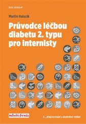 kniha Průvodce léčbou diabetu 2. typu pro internisty, Mladá fronta 2019