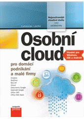kniha Osobní cloud pro domácí podnikání a malé firmy, CPress 2012