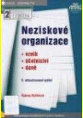 kniha Neziskové organizace vznik, účetnictví, daně, Anag 2003