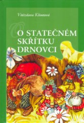 kniha O statečném skřítku Drnovci, Karmelitánské nakladatelství 2006