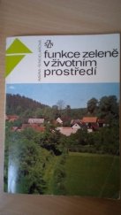 kniha Funkce zeleně v životním prostředí, SZN 1978