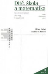 kniha Dítě, škola a matematika konstruktivistické přístupy k vyučování, Portál 2009