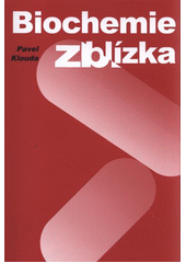 kniha Biochemie zblízka, Pavko 2012