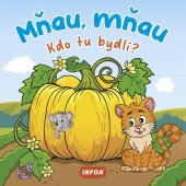 kniha Mňau, mňau Kdo tu bydlí?, INFOA 2025