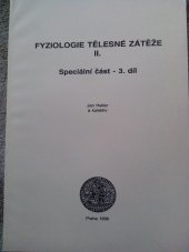 kniha Fyziologie tělesné zátěže II 3. díl speciální část., Karolinum  1996