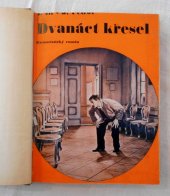 kniha Dvanáct křesel Humoristický román ze současného života, Otto Girgal 1933