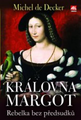 kniha Královna Margot, Alpress 2010