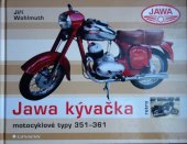 kniha Jawa kývačka motocyklové typy 351-361, Grada 2014