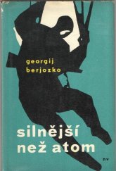 kniha Silnější než atom, Naše vojsko 1972