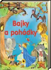 kniha Bajky a pohádky [pohádkový skřítek vypráví, Sun 2009