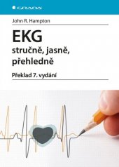 kniha EKG stručně, jasně, přehledně, Grada 2013