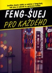 kniha Feng-šuej pro každého, Svojtka & Co. 2003