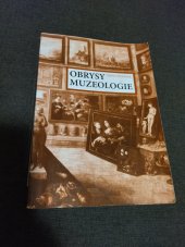 kniha Obrysy muzeologie pro historiky umění, Univerzita Palackého 2002