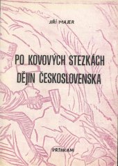 kniha Po kovových stezkách dějin Československa, Komitét sympozia Hornická Příbram ve vědě a technice 1991
