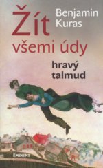 kniha Žít všemi údy hravý talmud, Eminent 2006