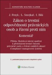 kniha Zákon o trestní odpovědnosti právnických osob a řízení proti nim Komentář, Wolters Kluwer 2018