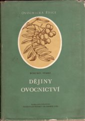 kniha Dějiny ovocnictví, Československá akademie věd 1955