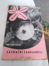 kniha Zázrační zahradníci, Orbis 1946