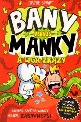 kniha Bany versus Manky a a liga zkázy, Slovart 2025