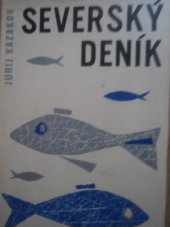 kniha Severský deník, Svět sovětů 1963