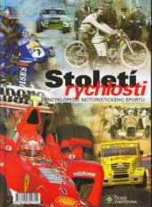 kniha Století rychlosti encyklopedie motoristického sportu, Sport-Press 2003