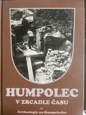 kniha Humpolec v zrcadle času V. Archeologie na Humpolecku, Město Humpolec 2013
