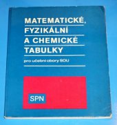 kniha Matematické, fyzikální a chemické tabulky pro učební obory středních odborných učilišť, SPN 1990