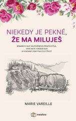 kniha Niekedy je pekné, že ma miluješ, Metafora 2023