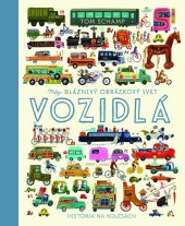 kniha Vozidlá Môj bláznivý obrázkový svet, Slovart 2023