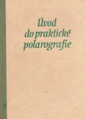 kniha Úvod do praktické polarografie, Československá akademie věd 1953