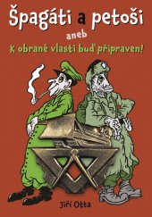 kniha Špagáti a petoši aneb k obraně vlasti buď připraven!, Naše vojsko 2023