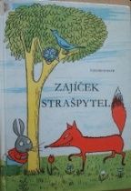 kniha Zajíček strašpytel , Kinderbuchverlag 1960