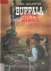 kniha Tisíc dolarů za Buffala Billa, Univerzum 1991
