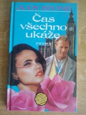 kniha Čas všechno ukáže Román pro ženy a dívky, Petra 1995