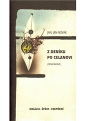 kniha Z deníku po Celanovi (denní básně) : oblázci, špásy, vzepření, Dybbuk 2010
