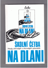 kniha Školní četba na dlani obsahy z děl českých a slovenských spisovatelů, Erika 1993