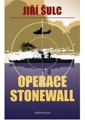 kniha Operace Stonewall, Knižní klub 2011