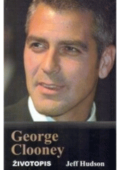 kniha George Clooney životopis, T-art 2008