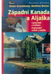 kniha Západní Kanada a Aljaška cestování a kultura, poznávání zvířat a rostlin, Baset 2001