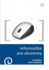 kniha Informatika pro ekonomy, Alfa 2010