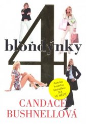 kniha 4 blondýnky, BB/art 2010