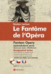 kniha Le Fantôme de l'Opéra = Fantom Opery : [zjednodušená verze], CPress 2009