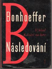 kniha Následování Výklad Kázání na hoře, Ústřední církevní nakladatelství 1962