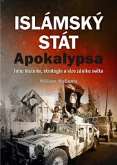 kniha Islámský stát – Apokalypsa, CPress 2016