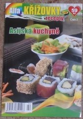 kniha Alfa křížovky s recepty Asijská kuchyně, Alfasoft 2018